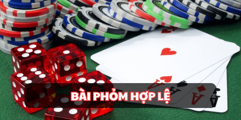 Nhiệm vụ là tạo thành bộ phỏm hợp lệ